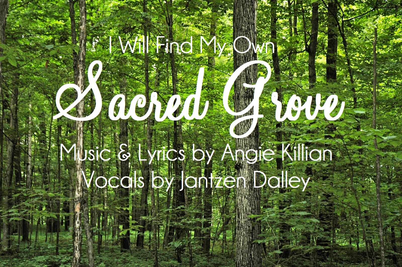 I Will Find My Own Sacred Grove (by Angie Killian Duet, SA, Vocal Solo)