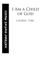 TTBB - I Am a Child of God 