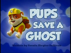 PAW Patrol Volume 3, Episode 5 : Pups Save a Ghost/Pups Save a Show